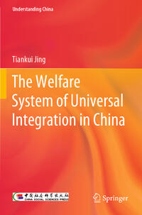 The Welfare System of Universal Integration in China