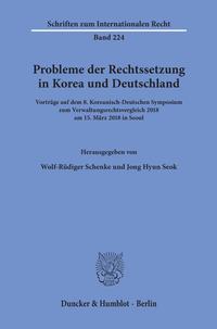 Probleme der Rechtssetzung in Korea und Deutschland.