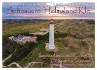 Sehnsucht Holmsland Klit – Impressionen und Collagen (Wandkalender 2025 DIN A4 quer), CALVENDO Monatskalender