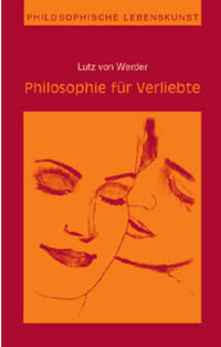 Philosophie für Verliebte