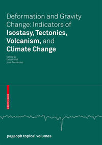 Deformation and Gravity Change: Indicators of Isostasy, Tectonics, Volcanism, and Climate Change