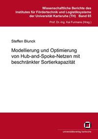 Modellierung und Optimierung von Hub-and-Spoke-Netzen mit beschränkter Sortierkapazität