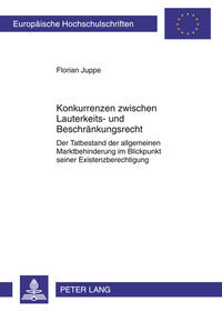 Konkurrenzen zwischen Lauterkeits- und Beschränkungsrecht