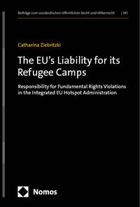 The EU’s Liability for its Refugee Camps