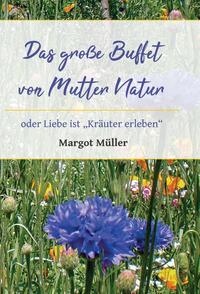 Das große Buffet von Mutter Natur