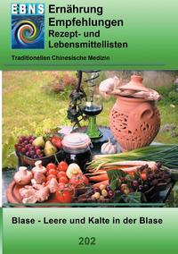 Ernährung - TCM - Blase - Feuchtigkeit und Kälte in der Blase