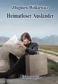 Heimatloser Ausländer - Erinnerungen