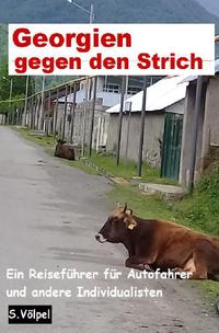 Georgien gegen den Strich