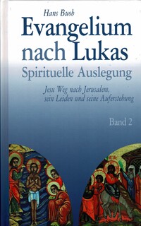 Evangelium nach Lukas Band 2