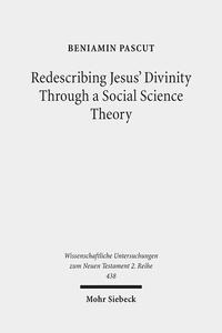 Redescribing Jesus' Divinity Through a Social Science Theory