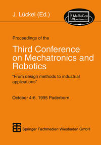 Proceedings of the Third Conference on Mechatronics and Robotics