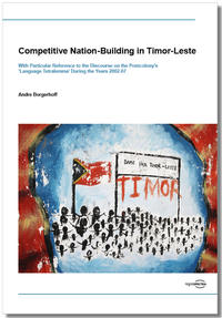 Competitive Nation-Building in Timor-Leste