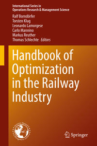 Handbook of Optimization in the Railway Industry