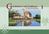 Gutshäuser und Schlösser in Mecklenburg, Band 1