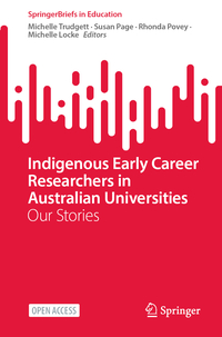 Indigenous Early Career Researchers in Australian Universities