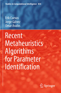 Recent Metaheuristics Algorithms for Parameter Identification