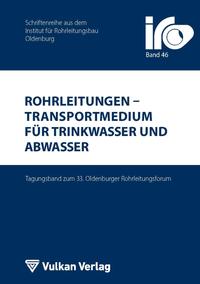 Rohrleitungen - Transportmedium für Trinkwasser und Abwasser