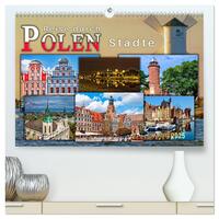 Reise durch Polen – Städte (hochwertiger Premium Wandkalender 2025 DIN A2 quer), Kunstdruck in Hochglanz