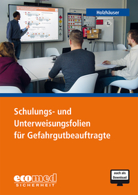 Schulungs- und Unterweisungsfolien für Gefahrgutbeauftragte