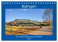 Balingen - ein visueller Streifzug durch die Stadt (Tischkalender 2025 DIN A5 quer), CALVENDO Monatskalender