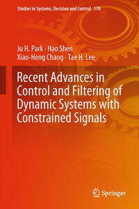 Recent Advances in Control and Filtering of Dynamic Systems with Constrained Signals