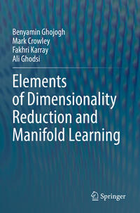 Elements of Dimensionality Reduction and Manifold Learning