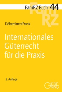 Internationales Güterrecht für die Praxis