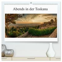 Abends in der Toskana (hochwertiger Premium Wandkalender 2025 DIN A2 quer), Kunstdruck in Hochglanz