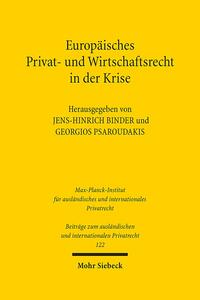 Europäisches Privat- und Wirtschaftsrecht in der Krise