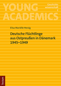 Deutsche Flüchtlinge aus Ostpreußen in Dänemark 1945–1949