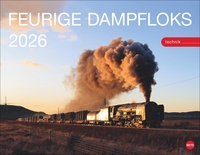 Feurige Dampfloks Posterkalender 2026