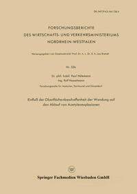 Einfluß der Oberflächenbeschaffenheit der Wandung auf den Ablauf von Azetylenexplosionen