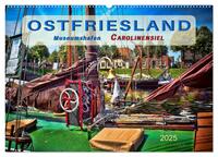 Ostfriesland - Museumshafen Carolinensiel (Wandkalender 2025 DIN A2 quer), CALVENDO Monatskalender