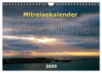 Mitreisekalender 2025 Helgoland (Wandkalender 2025 DIN A4 quer), CALVENDO Monatskalender