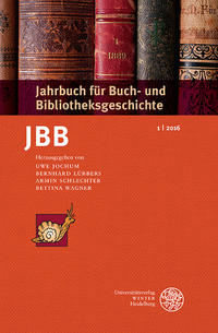 Jahrbuch für Buch- und Bibliotheksgeschichte 1 | 2016