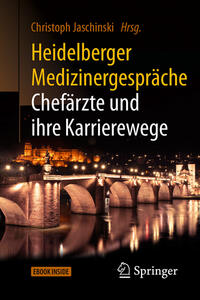 Heidelberger Medizinergespräche: Chefärzte und ihre Karrierewege