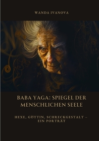 Baba Yaga: Spiegel der menschlichen Seele