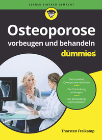 Osteoporose vorbeugen und behandeln für Dummies