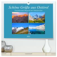 Schöne Grüße aus Osttirol (hochwertiger Premium Wandkalender 2025 DIN A2 quer), Kunstdruck in Hochglanz