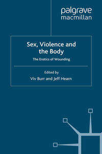 Sex, Violence and the Body