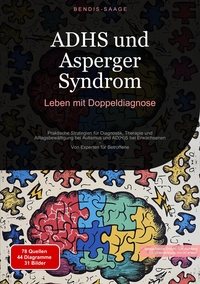 ADHS und Asperger Syndrom: Leben mit Doppeldiagnose