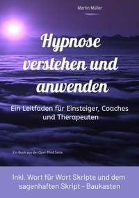 Hypnose verstehen und anwenden