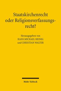 Staatskirchenrecht oder Religionsverfassungsrecht?