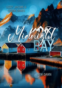 Midnight Bay: New Dawn (Midnight-Bay-Serie 3)