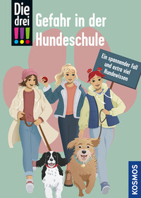 Die drei !!!, Gefahr in der Hundeschule