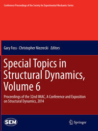 Special Topics in Structural Dynamics, Volume 6