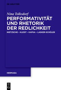 Performativität und Rhetorik der Redlichkeit