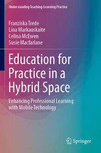 Education for Practice in a Hybrid Space