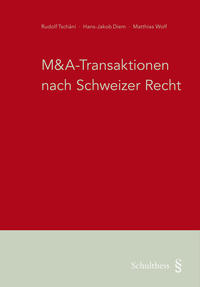 M&A-Transaktionen nach Schweizer Recht (PrintPlu§)