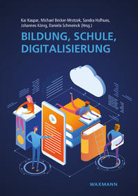 Bildung, Schule, Digitalisierung